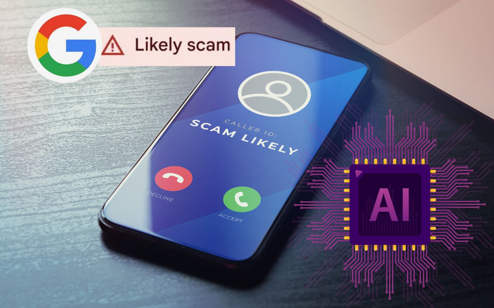 Google’s AI detect Scam Calls
